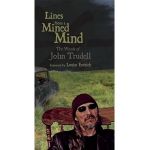 Lines from a Mined Mind: The Words of John Trudell - John Trudell