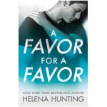 A Favor for a Favor - Helena Hunting