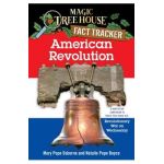 American Revolution: A Nonfiction Companion to Magic Tree House #22: Revolutionary War on Wednesday - Mary Pope Osborne