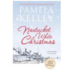 Nantucket White Christmas: Large Print Edition - Pamela M. Kelley