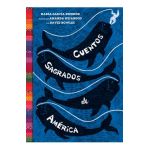 Cuentos Sagrados de Am&#65533;rica: (The Searinged World Spanish Edition) - Mar&#65533;a Garc&#65533;a Esper&#65533;n