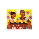 May Your Life Be Deliciosa - Michael Genhart