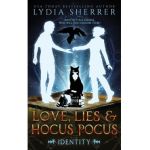 Love, Lies, and Hocus Pocus Identity - Lydia Sherrer