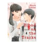 Blood on the Tracks, Volume 4 - Shuzo Oshimi