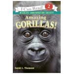 Amazing Gorillas! - Sarah L. Thomson