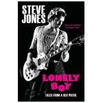 Lonely Boy: Tales from a Sex Pistol - Steve Jones