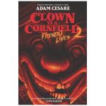 Clown in a Cornfield 2: Frendo Lives - Adam Cesare