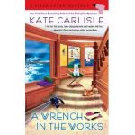 A Wrench in the Works - Kate Carlisle