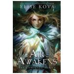 Air Awakens: The Complete Series - Elise Kova