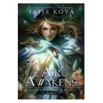 Air Awakens: The Complete Series - Elise Kova