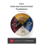 Core Latin and Ancient Greek Vocabularies - Christopher Francese