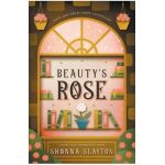 Beauty's Rose - Shonna Slayton