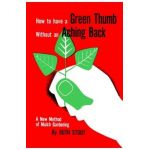 How to Have A Green Thumb Without an Aching Back - Ruth Stout