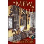 A Mew To A Kill - Leighann Dobbs