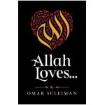 Allah Loves - Omar Suleiman