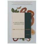 An Encyclopedia of Bending Time - Kristin Keane