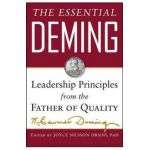 Essential Deming: Leadership Principles from the Father of Q