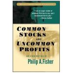 Common Stocks and Uncommon Profits and Other Writings