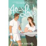 40-Love - Olivia Dade