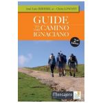 Guide to the Camino Ignaciano - Jos&#65533; Luis Iriberri