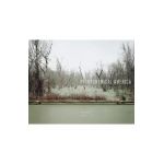 Richard Misrach: Petrochemical America - Richard Misrach