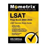 LSAT Prep Book 2022-2023 - LSAT Secrets Study Guide, 3 Full-Length Practice Tests Including Logic Games, Analytical Reasoning, and Reading Comprehensi - Matthew Bowling