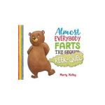 Almost Everybody Farts: The Reek-Quel - Marty Kelley