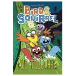 Bird & Squirrel All Together: A Graphic Novel (Bird & Squirrel #7) - James Burks