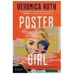 Poster Girl - Veronica Roth