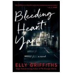 Bleeding Heart Yard - Elly Griffiths