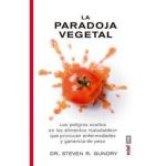 La Paradoja Vegetal - Steven R Gundry