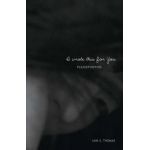 I Wrote This for You - Iain S. Thomas