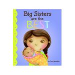 Big Sisters Are the Best - Fran Manushkin