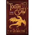 Tooth and Claw - Jo Walton