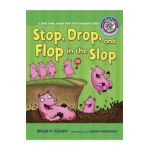 #2 Stop, Drop, and Flop in the Slop: A Short Vowel Sounds Book with Consonant Blends - Brian P. Cleary