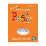 Focus On Middle School Physics Student Textbook 3rd Edition (softcover) - Rebecca W. Keller Ph. D.