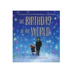 The Birthday of the World: A Story about Finding Light in Everyone and Everything - Rachel Naomi Remen