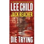 Die Trying - Lee Child