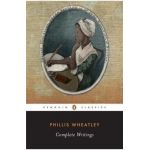Complete Writings - Phillis Wheatley