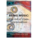 Being Music - Mark Miller