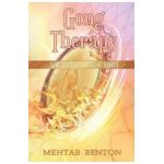 Gong Therapy - Mehtab Benton