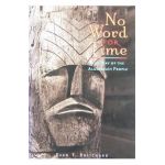 No Word for Time: The Way of the Algonquin - Evan Pritchard