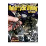 Advanced Custom Motorcycle Wiring- Revised Edition - Jeff Zielinski