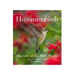 Hummingbirds: Marvels of the Bird World - Stan Tekiela