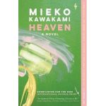 Heaven - Mieko Kawakami