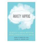 Anxiety Happens