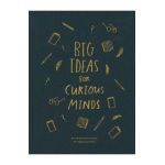 Big Ideas for Curious Minds