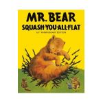 Mr Bear Squash You All Flat - Morrell Gipson