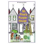 Mr. Pine's Purple House (Anniversary) - Leonard P. Kessler