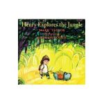 Henry Explores the Jungle - Mark Taylor